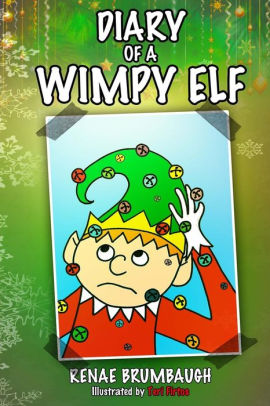 Diary of a Wimpy Elf: A True Confessions Coloring Book Story