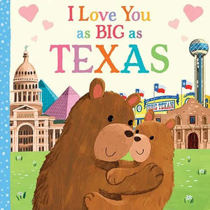 I Love You as Big as Texas