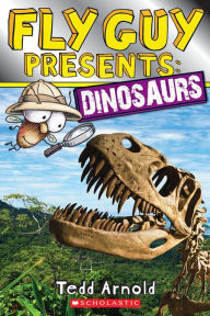 Fly Guy Presents: Dinosaurs (Scholastic Reader Series: Level 2)