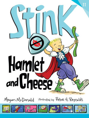 Stink: Hamlet and Cheese