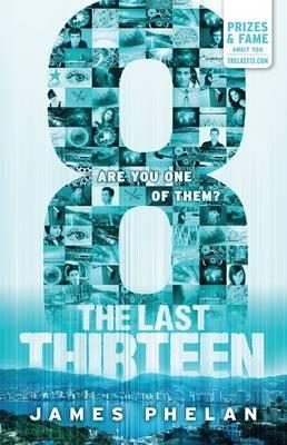 The Last Thirteen: 8 (The Last Thirteen Series Book #6)