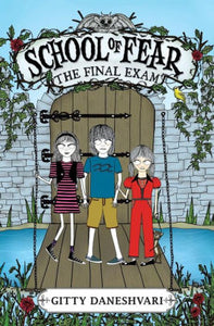 The Final Exam (School of Fear Series #3)