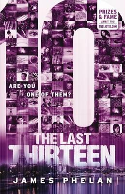 The Last Thirteen: 10 (The Last Thirteen Series Book #4)