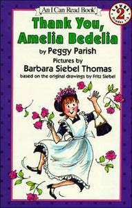 Thank You, Amelia Bedelia (I Can Read Book Series: Level 2)