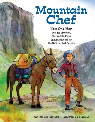 Mountain Chef: How One Man Lost His Groceries, Changed His Plans