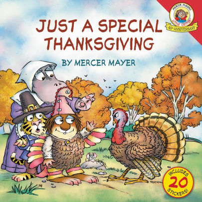 Just a Special Thanksgiving (Little Critter Series)