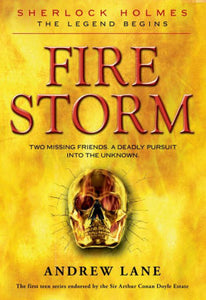 Fire Storm (Sherlock Holmes: The Legend Begins Series #4)