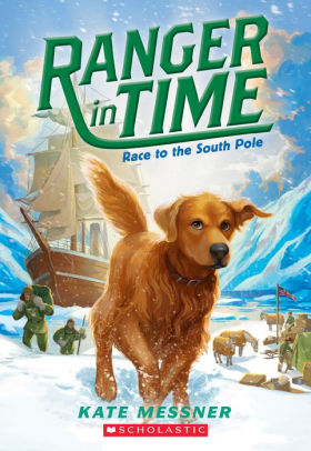 Race to the South Pole (Ranger in Time Series #4)