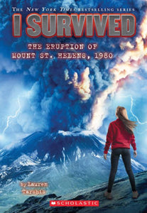 I Survived the Eruption of Mount St. Helens, 1980 (I Survived Series #14)