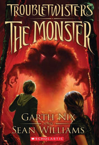 The Monster (Troubletwisters Series #2)
