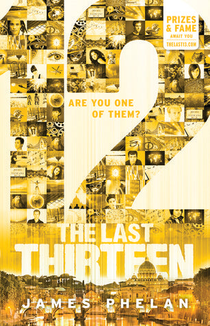 The Last Thirteen: 12 (The Last Thirteen Series Book #2)