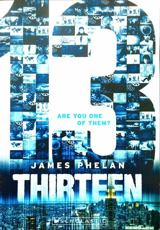 The Last Thirteen: 13 (The Last Thirteen Series Book #1)