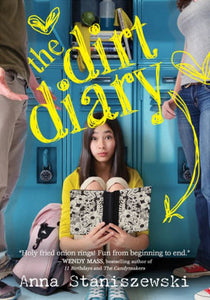 The Dirt Diary (Dirt Diary Series #1)