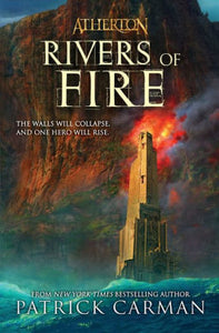 Rivers of Fire (Atherton Series #2)