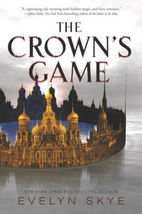 The Crown's Game (Crown's Game Series #1)