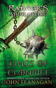 The Kings of Clonmel (Ranger's Apprentice Series #8)