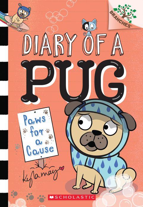 Paws for a Cause (Diary of a Pug Series #3)