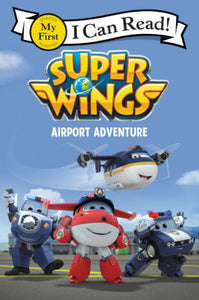 Super Wings: Airport Adventure