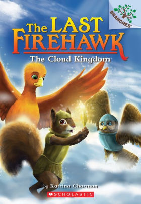 The Cloud Kingdom (The Last Firehawk Series #7)