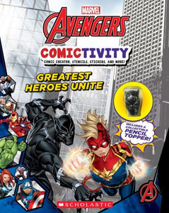 Greatest Heroes Unite (Marvel: Comictivity with Pencil Topper): Marvel Avengers Comictivity #1