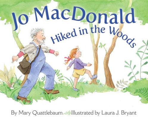 Jo MacDonald Hiked in the Woods
