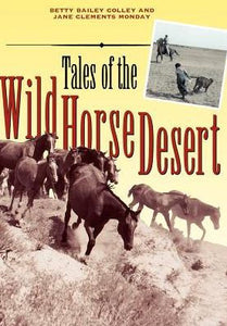 Tales of the Wild Horse Desert