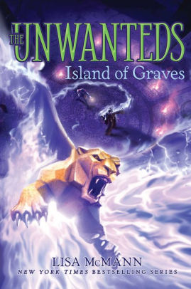 Island of Graves (Unwanteds Series #6)