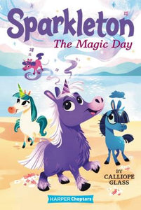 The Magic Day (Sparkleton Series #1)