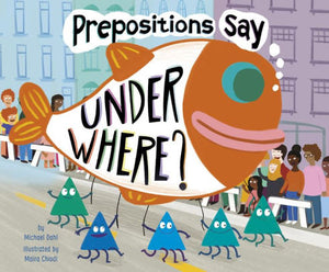 Prepositions Say "Under Where?"