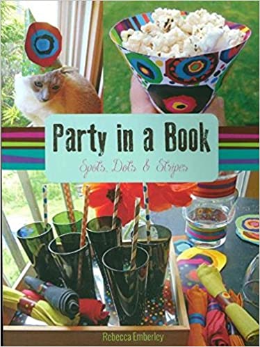 Party In A Book: Spots, Dots, and Stripes