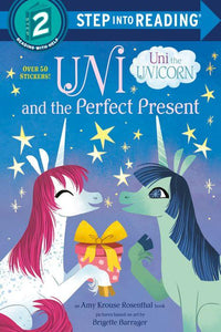 Uni and the Perfect Present (Uni the Unicorn)