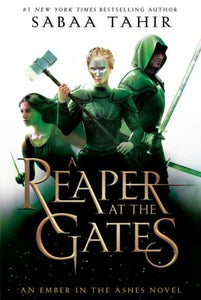 A Reaper at the Gates (Ember in the Ashes Series #3)