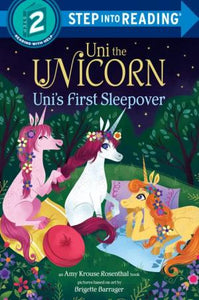 Uni's First Sleepover (Uni the Unicorn)