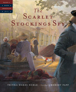 The Scarlet Stockings Spy (Tales of Young Americans Series)