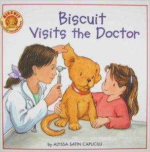 Biscuit Visits the Doctor