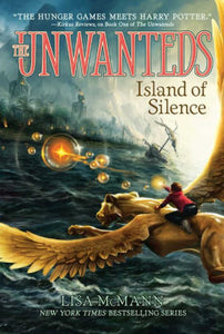 Island of Silence (Unwanteds Series #2)