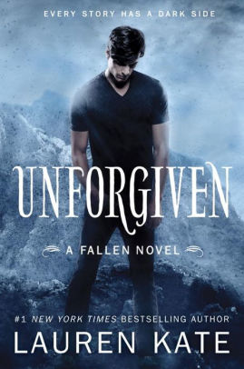 Unforgiven (Lauren Kate's Fallen Series)